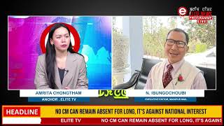 SPECIAL TALK EP41 WITH IBUNGOCHOUBI EXECUTIVE EDITOR MANIPUR MAIL 6th MAY 2024  ELITE TV [upl. by Einnus]