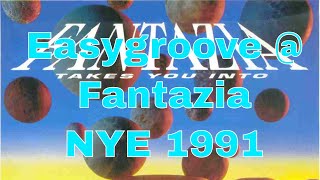 Easygroove  Fantazia  NYE 1991 [upl. by Eimak477]