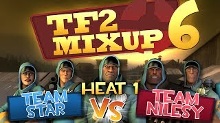 STAR vs Nilesy  TF2 Mixup Match 1 [upl. by Ivor]