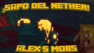 ¡Sapo del Nether  Alex´s Mobs 1164  Actualización de Mod [upl. by Moffat274]