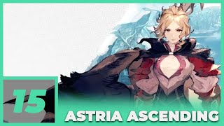 Astria Ascending PC 4K English dub GTX 1080ti MAX Settings  Part 15 AstriAscending [upl. by Aicilic]