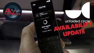 Unfolded Circle Remote Two AVAILABILITY UPDATE [upl. by Edaw]