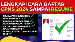 CARA LENGKAP DAFTAR CPNS 2024 PEMBUATAN AKUN SSCASN PILIH FORMASI UPLOAD DOKUMEN SAMPAI RESUME [upl. by Audwin]