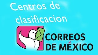 Centros de clasificación MEXPOST Significado [upl. by Anyala]