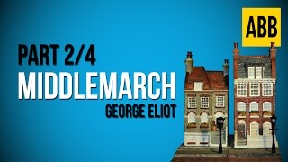 MIDDLEMARCH George Eliot  FULL AudioBook Part 24 [upl. by Elyse]