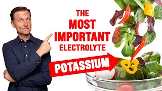 POTASSIUM The Most Important Electrolyte Yet an Ignored Epidemic  Dr Berg [upl. by Engedus]