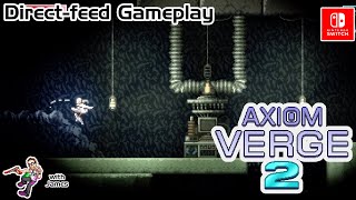 Axiom Verge 2  Direct Feed Gameplay  Switch [upl. by Denys]