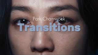 Park chanwook  transition [upl. by Armstrong]