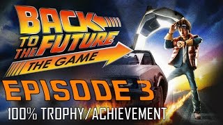 Back to the Future The Game  EPISODE 3 All Trophies  Achievements 30th Anniversary Walkthrough [upl. by Assirolc]