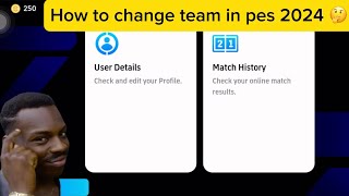 How to Change Team In EFOOTBALL PES 2024 tutorial to change dream team [upl. by Hoeg]