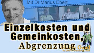 Einzelkosten und Gemeinkosten Abgrenzung [upl. by Lory]