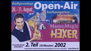 Teil 2 Open Air 2002 HEXER MagicShow 2002 [upl. by Anelad223]