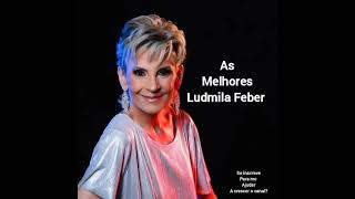 Ludmila Feber  as melhores [upl. by Duwad]