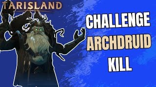 TARISLAND  Archdruid Epic Challenge Mode First Kill Necromancer Healer POV [upl. by Jillayne]