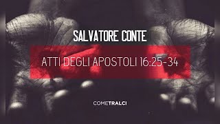 Atti degli Apostoli 162534  Salvatore Conte [upl. by Weisbrodt]