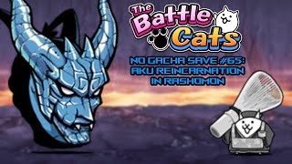 Aku Reincarnation in Rashomon  The Battle Cats No Gacha Save 65 [upl. by Otrebcire763]