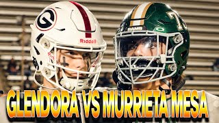 Glendora vs Murrieta Mesa🍿 CIFSS D6 Battle 🔥 Rams Look To Make School History‼️ [upl. by Latton]