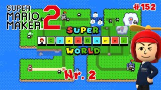 Super Cyan Gamer World Nr2  Super Mario Maker 2  152 [upl. by Liagiba797]