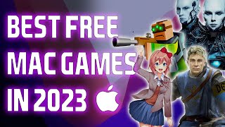 Best Free Mac Games In 2023 [upl. by Broida]