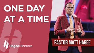 Pastor Matt Hagee  quotOne Day at a Timequot [upl. by Letsyrc]