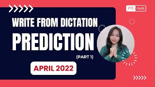 APRIL 2022  WRITE FROM DICTATION PREDICTION PART 1  PTETOOLS [upl. by Snoddy]