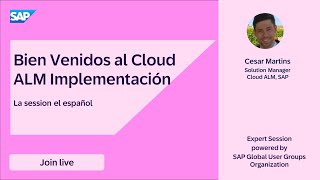 Bien Venidos al SAP Cloud ALM Implementación [upl. by Iolenta]