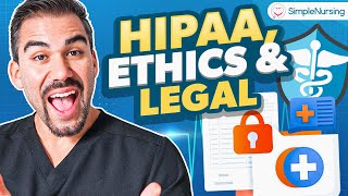 Fundamentals of Nursing  Learn HIPAA Ethics amp Legal Tort Law MADE EASY [upl. by Ardnuyek]