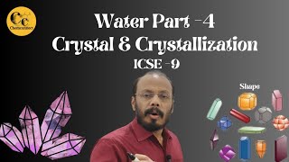 Water part 4 Crystals and crystallization Class 9 Chemistry [upl. by Ennagrom]