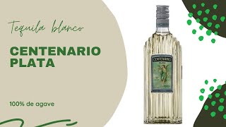 Tequila Gran Centenario Plata  Cata y Reseña [upl. by Johnson]