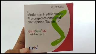 GlimiSave M2 Tablet  Metformin Hydrochloride Prolongedrelease and Glimepiride Tablets IP [upl. by Brenan]