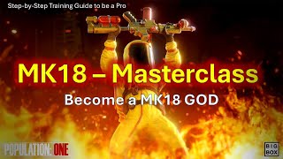 MK18 TRUE MASTERY  Population One  PinkPWNAGE [upl. by Sherm]