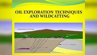 Oil Exploration Techniques And Wildcatting Process  best seminar topics [upl. by Yssor]