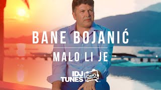 BANE BOJANIC  MALO LI JE OFFICIAL VIDEO [upl. by Halliday]