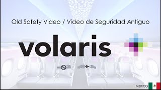 Volaris Safety video Old  Volaris Video de Seguridad Antiguo Country MEXICO HD [upl. by Riva728]