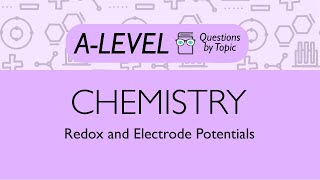 Redox and Electrode Potentials  Q3  Chemistry ALevel  PMT Education [upl. by Ennairoc]