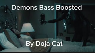 Demons  Doja Cat bass boosted REQUEST [upl. by Eahsel781]