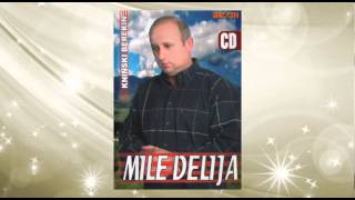 Mile Delija  Kninski berekin  Audio 2006 [upl. by Hoffer]