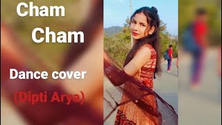 cham cham  song  dance cover dipti Arya [upl. by Aidole]