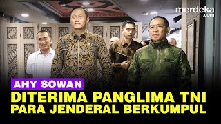 Momen Hangat AHY Sowan Temui Panglima TNI Deretan Jenderal Berkumpul [upl. by Aihsekal]