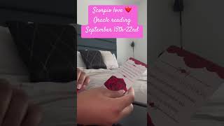 Scorpio Love Oracle Reading Week of September 15th22nd Relationship Insights for Your Zodiac Sign [upl. by Leinadnhoj856]