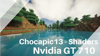 Chocapic13 Shaders  Nvidia GT 710 [upl. by Constantia123]