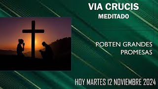 VIA CRUCIS HOY MARTES 12112024  10 08 AM [upl. by Neri97]