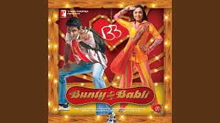 Bunty Aur Babli [upl. by Downall]