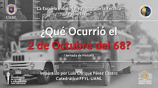 Conferencia ¿Qué ocurrió el 2 de Octubre del 68 [upl. by Elak]