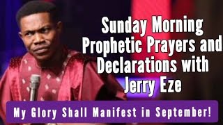 NSPPD LIVE TODAY 1ST SEPTEMBER 2024  JERRY EZE PROPHETIC DECLARATIONS SUNDAY MORNING PRAYERS [upl. by Balliol659]