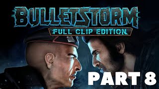 Bulletstorm Full Clip Edition Gameplay PS4 Walkthrough Part 8  HyperMutated Flytrap [upl. by Jens135]