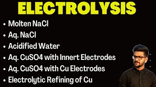 Electrolysis  Types of Electrolysis  Electrochemistry  Conductance  IIT JEE  IIT JAM [upl. by Eceertal357]