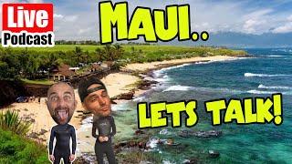 Real thoughts on Hookipa amp Maui  Paul amp Ben Podcast [upl. by Layla]