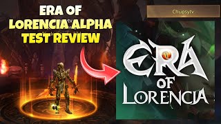 Era Of Lorencia Alphatest Version Review Era Of Lorencia Mobile [upl. by Nallid]