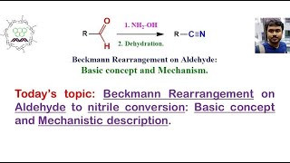 Beckmann Rearrangement on Aldehyde to prepare Nitrile Basic concept reaction mechanism and Examples [upl. by Latin269]